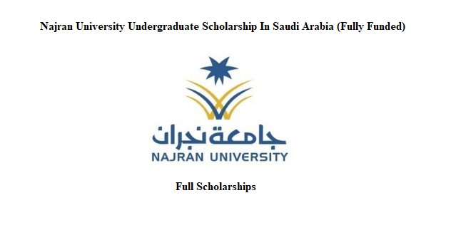 Najran University Undergraduate Scholarship in Saudi Arabia (fully funded)